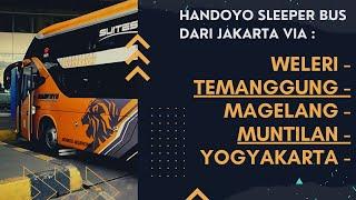 Bis Handoyo Suite Class, Sleeper Bus Cepat dan Nyaman dari Jakarta -Temanggung -Magelang -Yogyakarta