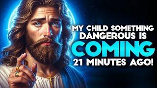 GOD SAYS- SOMETHING DANGEROUS IS COMING | Gods message | Gods Support Today Live