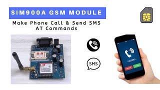 SIM900A GSM Module-Send SMS & Make a Call using AT Commands