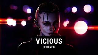 Bohnes - Vicious | Sub Español | HD