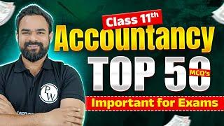 Class 11th Accountancy | Top 50 MCQ | Important for Exams 