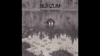 Burzum - Thulêan Mysteries (Full album with tracklist) 2020