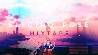 Electro Posé - Mixtape 2018