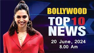 Bollywood News Today | Deepika Padukone | Priyanka Chopra | Ranbir Kapoor | 20th June 2024 | 8 AM