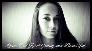 Lana Del Rey - Young and Beautiful (cover by AlinkaNya)