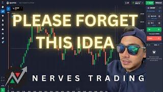 Please forget this idea | Binary options trading