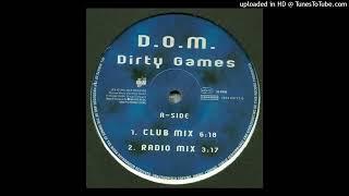 D.O.M. - Dirty Games (Club Mix)
