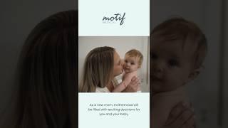 Pregnancy to Postpartum With Motif Medical