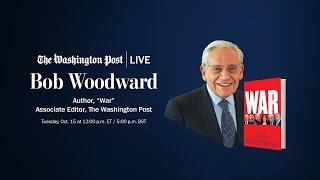 Bob Woodward on ‘War’ and the upcoming presidential election (Full Stream 10/15)