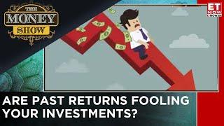 Understanding The Dangers Of Trusting Past Returns | Expert Strategy To Choose Funds| The Money Show