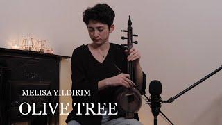 Melisa Yıldırım | Olive Tree (Zeytin Ağacı)