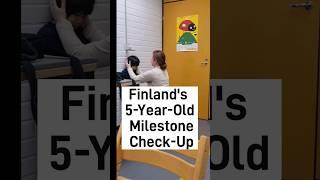 Finland Neuvola 's 5 year old Milestone Check up