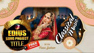 Classical Free Wedding Title Song Project 2024 | Edius Song Project 2024 Free Download | Pro NVS-29