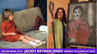 Virtual Panel with Jackey Neyman Jones (Manos: The Hands of Fate)