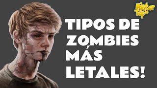 Tipos de zombies mas letales | Apocalipsis zombie