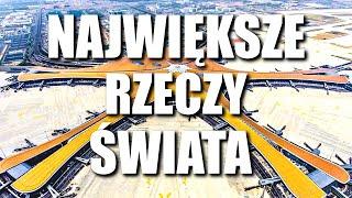 NAJWIĘKSZE RZECZY ŚWIATA - 130 FAKTÓW