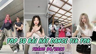  TOP 40 BÀI NHẠC NHẢY DANCE TRIỆU VIEW TRÊN TIK TOK VIỆT NAM THÁNG 4/2023 - TỔNG HỢP TREND TIK TOK