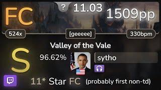  11.0⭐ sytho | Twilight Force - Valley of the Vale [geeeee] +NC 96.62% FC 1509pp - osu!