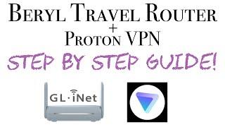 Setting up Proton VPN on GL.iNet Beryl Travel Router GL-MT1300