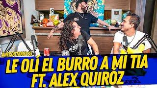 Anecdotario 83 - Le olí el burro a mi tia Ft. Alex Quiróz