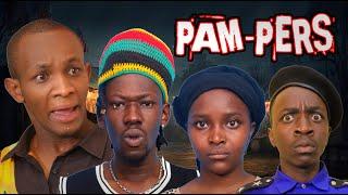 PAM-PERS  ( Effect Ya Kujifanya Wewe Ni Mkali Ndio Watu Wakutambue)