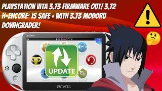 PlayStation Vita 3.73 Firmware Out!  3.72 H-Encore² Is Safe + With 3.73 Modoru Downgrade! #HENkaku