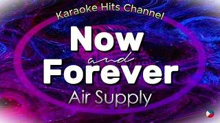 Air Supply - Now and Forever (KARAOKE VERSION)