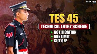 TES 45 Notification Indian Army 10+2 Technical Entry Scheme