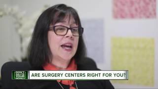 Are surgery centers a good choice for you?