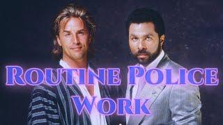 Miami Vice || Routine Police Work