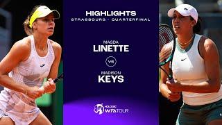 Magda Linette vs. Madison Keys | 2024 Strasbourg Quarterfinal | WTA Match Highlights