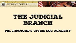 Judicial Branch - 2.5, 3.3, & 3.9 Updated Civics EOC Exam Benchmarks