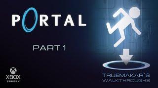 Душный Дед: Portal. Часть 1-ая. Разбор–прохождение с комментариями на русском