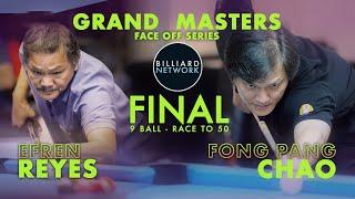 EFREN REYES vs FONG PANG CHAO | FINAL - Race to 50  | GRAND MASTERS | 9 Ball