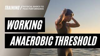 WORKING ANAEROBIC THRESHOLD: Pushing From Below for Efficient Race Performance