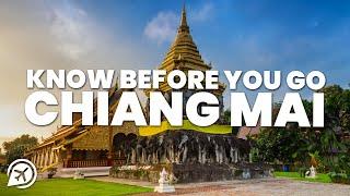 THINGS TO KNOW BEFORE YOU GO TO CHIANG MAI