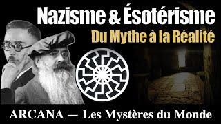 Nazisme et Ésotérisme : Les Mystères du Soleil Noir - Du Mythe à la Réalité