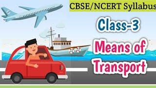 Means of Transport l Class-3 I Social Studies l CBSE /NCERT Syllabus l Learn Up With Somali