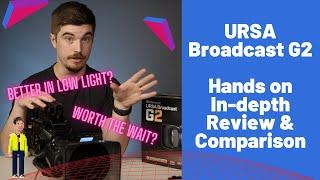 Blackmagic URSA Broadcast G2 Complete Review & Comparison