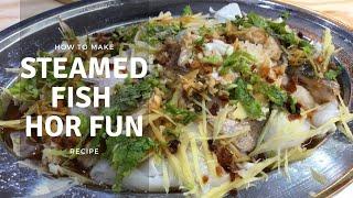 Steamed Hor Fun with Sliced Fish | Panasonic Cubie Oven | Kelly Home Chef