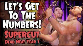 Let's Get to the Numbers! (SUPERCUT // Dead Meat Year 7)