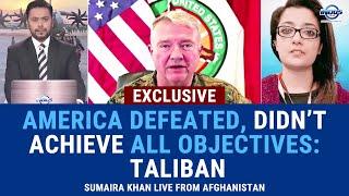SUMAIRA KHAN LIVE FROM KABUL | TALIBAN: AMERICA DEFEATED, DIDN’T ACHIEVE ALL OBJECTIVES | Indus News