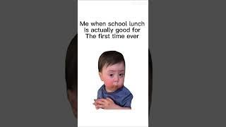 #lunch#funny#school#realatable