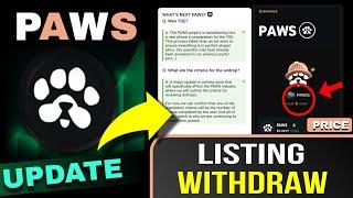 Paws Airdrop Listing Date | Paws Airdrop Price Prediction | Paws Update | Paws Airdrop Withdrawal