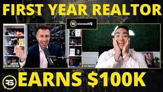 How to Earn $100k Your FIRST Year in Real Estate!