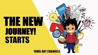 THE NEW JOURNEY/Tamil Art Channel/K ARTWORK