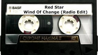 Red Star - Wind Of Change (Radio Edit)