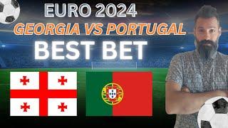 Georgia vs Portugal Picks, Predictions and Odds | 2024 EURO 2024 Best Bets 6/26/24