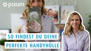 So findest Du deine perfekte Handyhülle - Pixum Tutorials