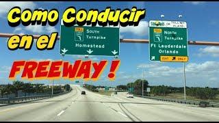 Como conducir  en Autopistas o freeway/clases de manejo